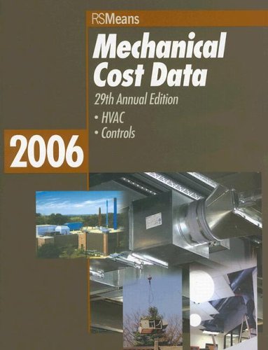 Mechanical Cost Data 2006 (Means Mechanical Cost Data),Used