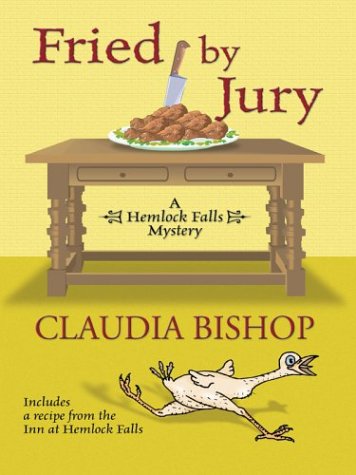 Fried By Jury: A Hemlock Falls Mystery,Used