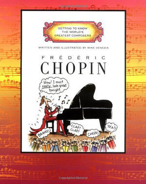 Frederic Chopin (Getting to Know the World's Greatest Composers),Used