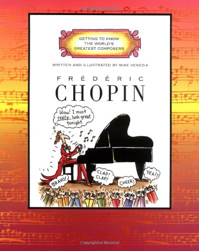 Frederic Chopin (Getting to Know the World's Greatest Composers),Used