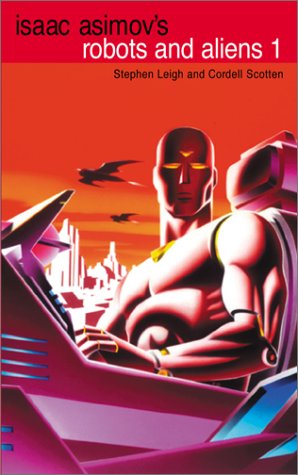 Robots And Aliens, Vol. 1-used