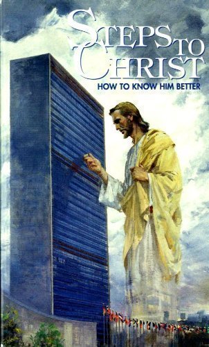 Steps To Christ How To Know Him Better,New