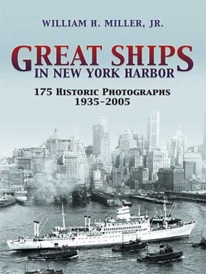 Great Ships In New York Harbor: 175 Historic Photographs, 19352005 (Dover Maritime),Used