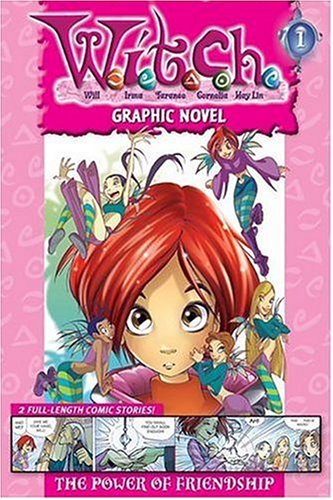 W.I.T.C.H. Graphic Novel: The Power Of Friendship  Book #1 (W.I.T.C.H. Graphic Novels, 1),Used