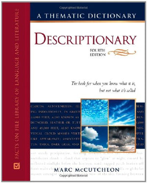 Descriptionary: A Thematic Dictionary (Facts on File Library of Language and Literature),Used