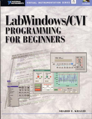 Labwindows/Cvi Programming For Beginners (With Cdrom)