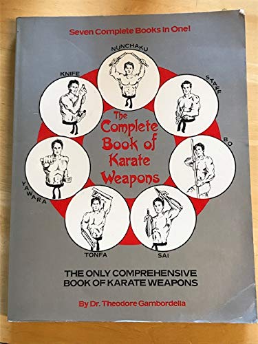 The Complete Book Of Karate Weapons