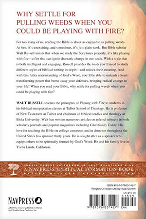 Playing With Fire: How the Bible Ignites Change in Your Soul,Used
