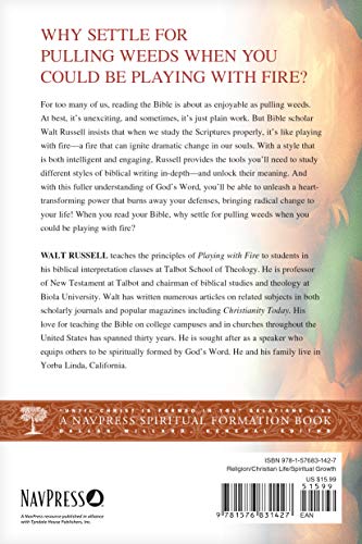Playing With Fire: How the Bible Ignites Change in Your Soul,Used
