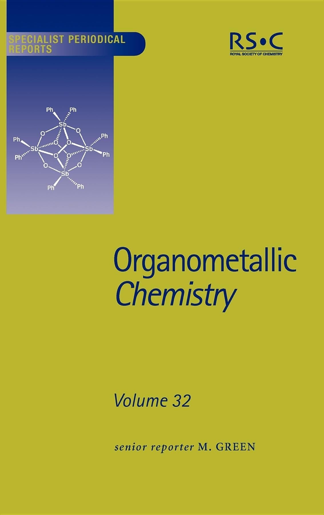 Organometallic Chemistry: Volume 32 (Specialist Periodical Reports, Volume 32),Used