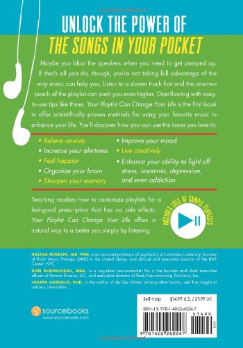 Your Playlist Can Change Your Life: 10 Proven Ways Your Favorite Music Can Revolutionize Your Health, Memory, Organization, Aler,Used