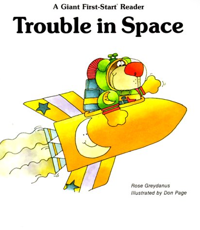 Trouble in Space (Giant First Start Reader),Used