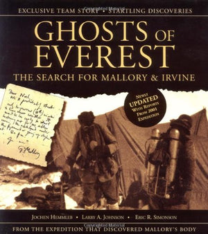 Ghosts of Everest: The Search for Mallory and Irvine,New