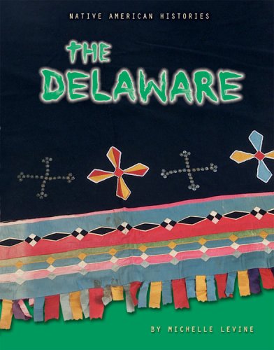 The Delaware (Native American Histories),Used