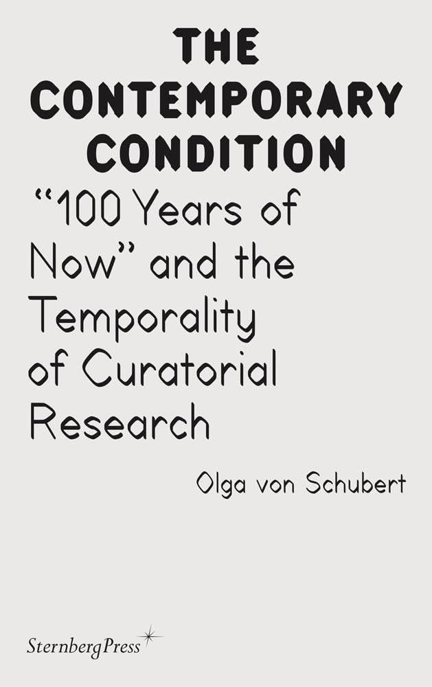 100 Years of Now and the Temporality of Curatorial Research,Used