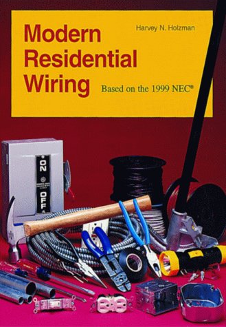 Modern Residential Wiring: Based on the 1999 NEC,Used