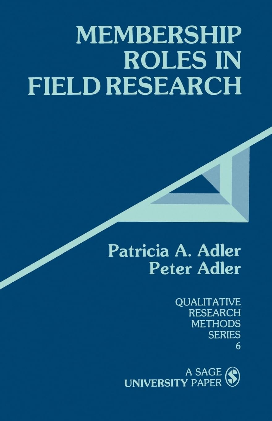 Membership Roles In Field Research (Qualitative Research Methods),Used