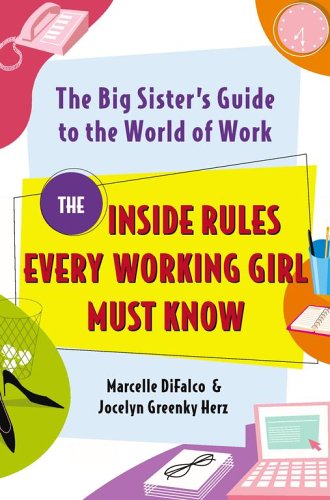The Big Sister's Guide to the World of Work (Hardcover) by Marcelle Langan Difalco; Jocelyn Greenke (20060503),Used