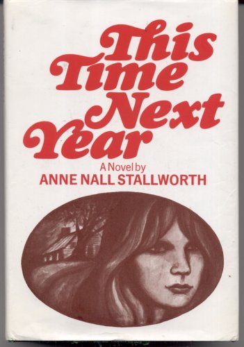 This Time Next Year: A Novel,Used