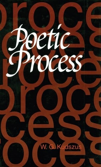 Poetic Process (Texts and Contexts),Used
