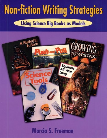 NonFiction Writing Strategies: Using Science Big Books As Models,New