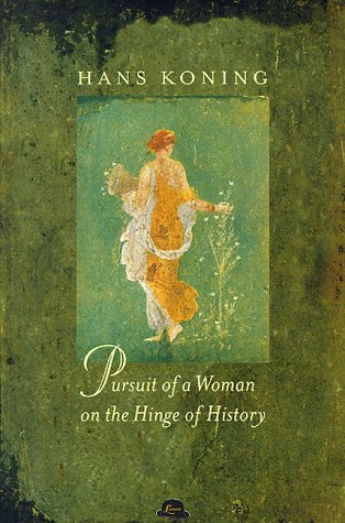 Pursuit of a Woman on the Hinge of History: A Novel,Used