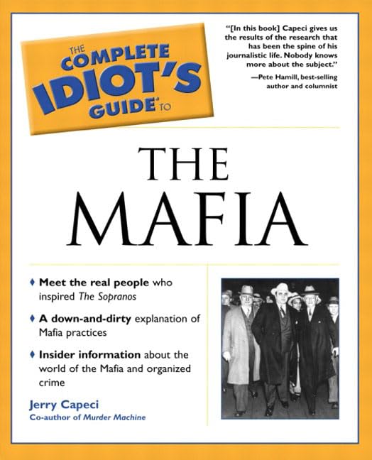 The Complete Idiots Guide(R) to the Mafia,Used