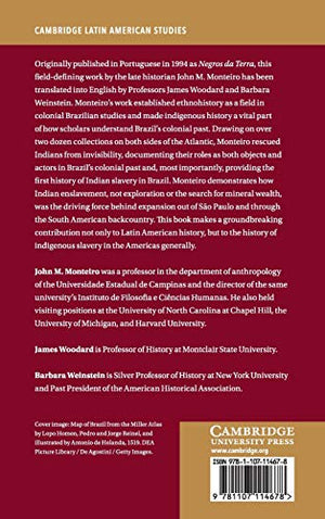 Blacks of the Land: Indian Slavery, Settler Society, and the Portuguese Colonial Enterprise in South America (Cambridge Latin Am,Used