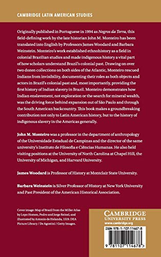 Blacks of the Land: Indian Slavery, Settler Society, and the Portuguese Colonial Enterprise in South America (Cambridge Latin Am,Used