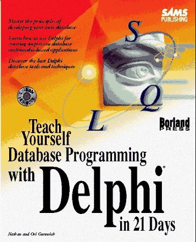 Teach Yourself Database Programming With Delphi in 21 Days,Used