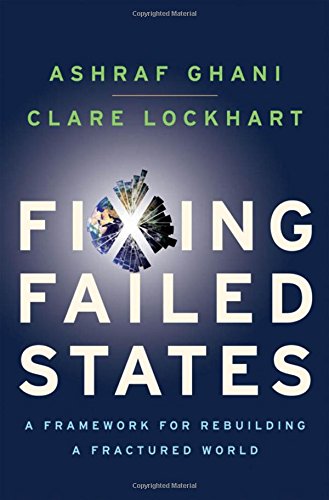 Fixing Failed States: A Framework For Rebuilding A Fractured World,Used