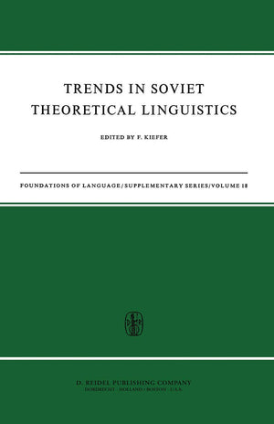 Trends in Soviet Theoretical Linguistics (Foundations of Language Supplementary Series, 18),Used