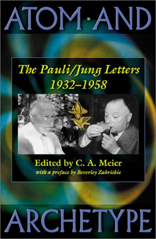 Atom and Archetype: The Pauli/Jung Letters, 19321958,Used