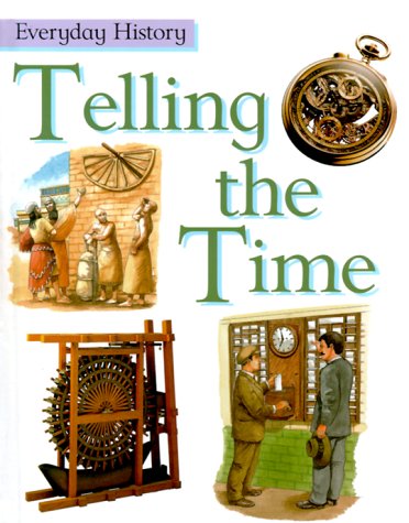 Telling the Time (Everyday History),Used