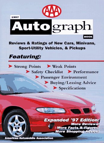 AAA Autograph Book 1997 (AAA AUTO GUIDE NEW CARS AND TRUCKS)
