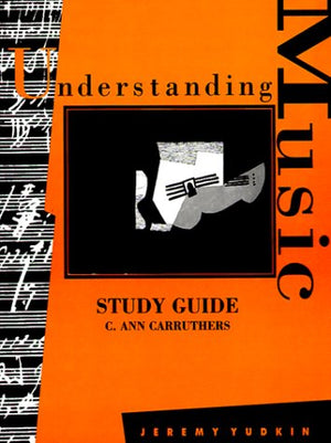 Understanding Music Study Guide,Used