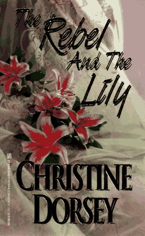 The Rebel and the Lily