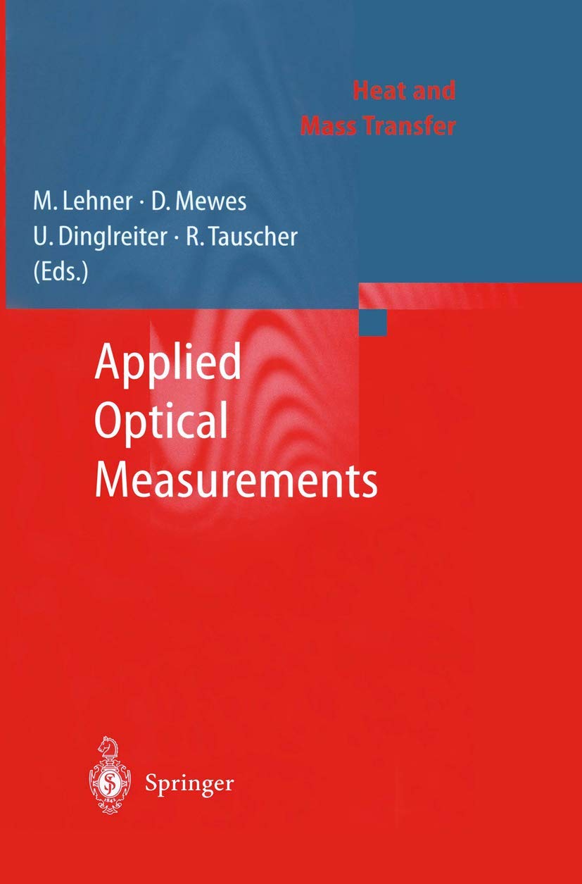 Applied Optical Measurements (Heat and Mass Transfer),Used