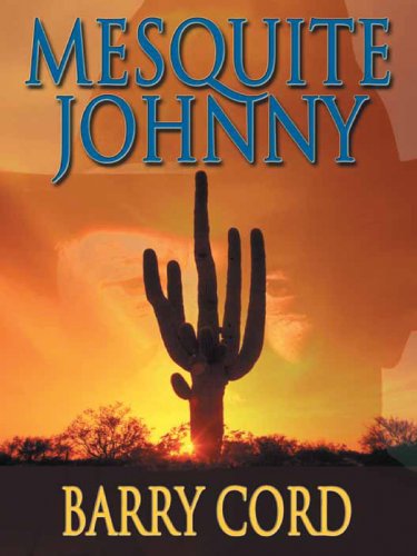 Mesquite Johnny,Used