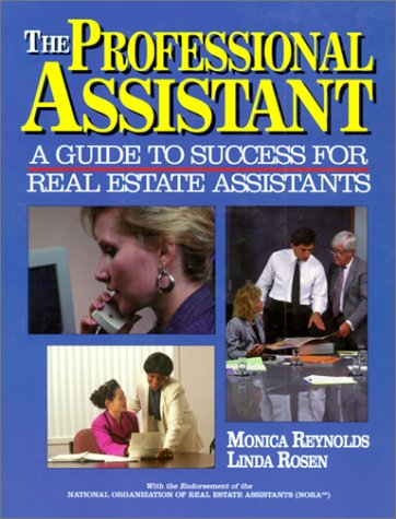 Professional Assistant: A Guide to Success for Real Estate Assistants,Used