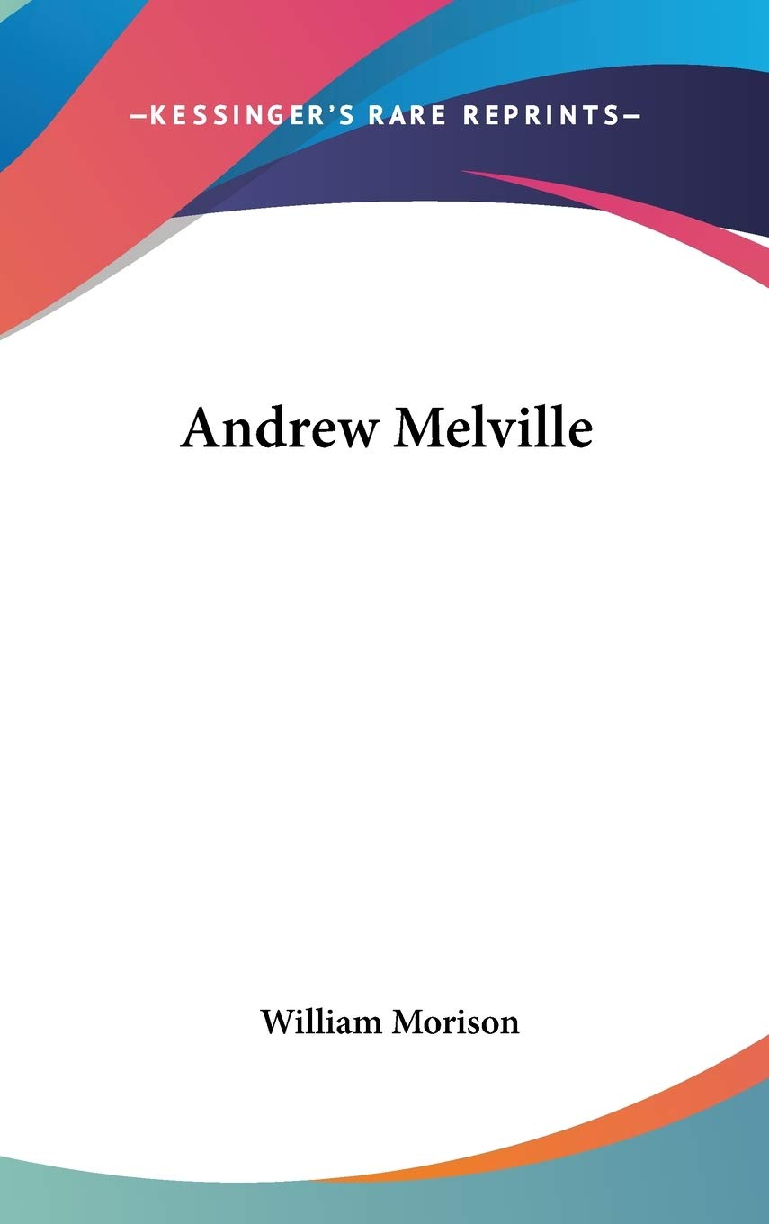 Andrew Melville,Used