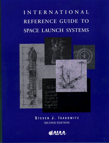 International Reference Guide to Space Launch Systems,Used