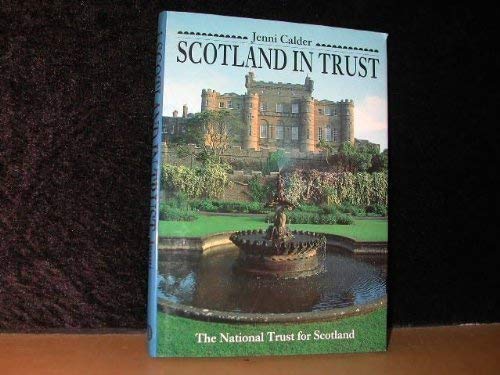 Scotland in Trust: The National Trust for Scotland,Used