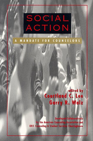 Social Action: A Mandate For Counselors