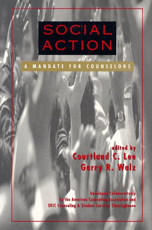 Social Action: A Mandate For Counselors