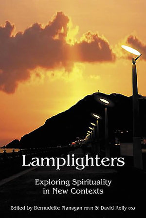 Lamplighters: Exploring Spirituality in New Contexts,Used