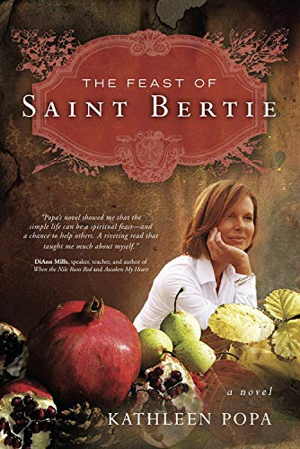 The Feast of Saint Bertie: A Novel,Used