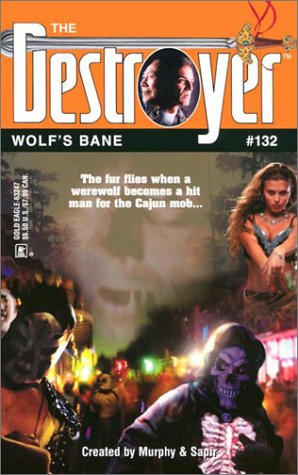 Wolf'S Bane (Destroyer Series, No. 132)