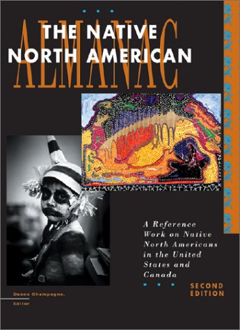 The Native North American Almanac, 2nd Edition,Used