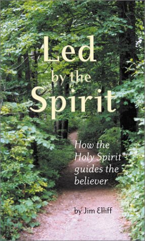Led By The Spirit: How the Holy Spirit Guides the Believer,Used